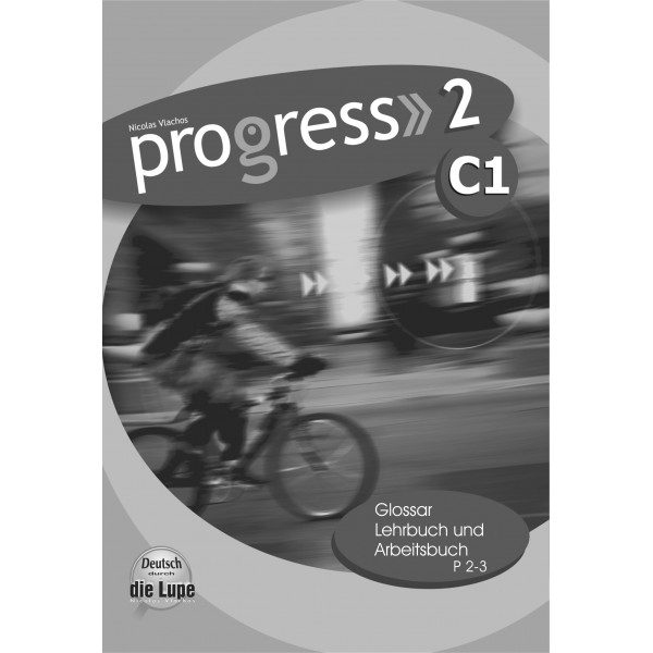Progress 2 Glossar Progress 2 Glossar